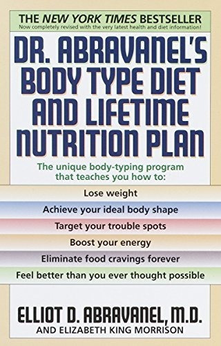 Dr. Abravanels Body Type Diet And Lifetime Nutrition Plan, De Abravanel, Elliot D.. Editorial Bantam, Tapa Blanda En Inglés, 1999