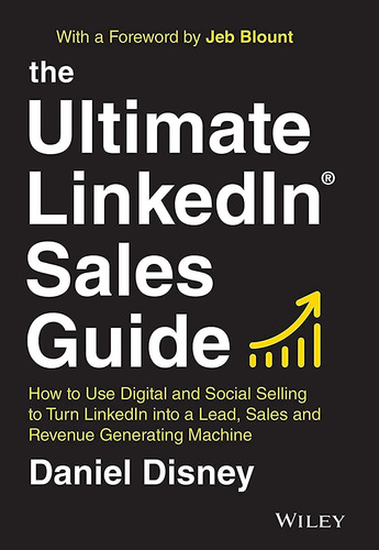 Libro: The Ultimate Linkedin Sales Guide: How To Use Digital