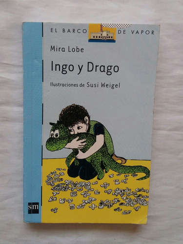 Ingo Y Drago Mira Lobe Libro Original Oferta