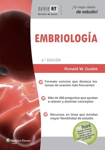 Serie Rt - Embriologia 6 Ed - Revisiòn De Temas - Dudek 