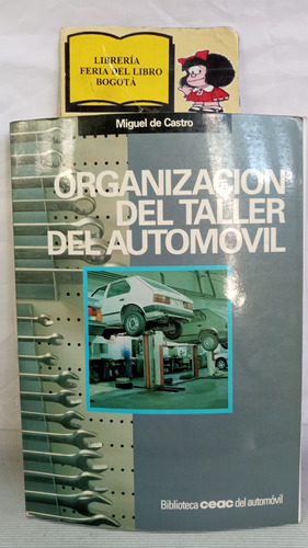 Organización Del Taller Del Automóvil - Miguel De Castro 