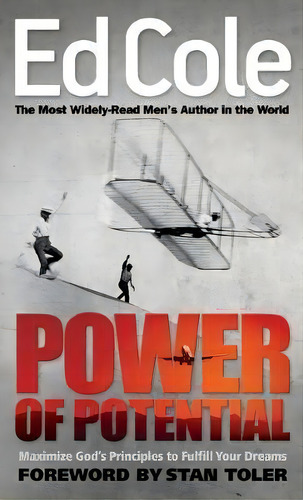 Power Of Potential : Maximize God's Principles To Fulfill Your Dreams, De Dr Edwin Louis Cole. Editorial Whitaker House, Tapa Blanda En Inglés