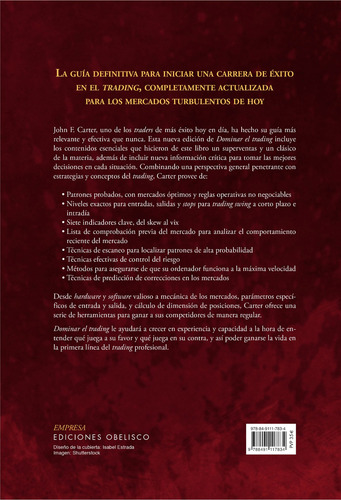 Dominar el trading: Técnicas probadas para aprovechar patrones intradía y swing trading, de Carter, John F.. Editorial Ediciones Obelisco, tapa dura en español, 2022