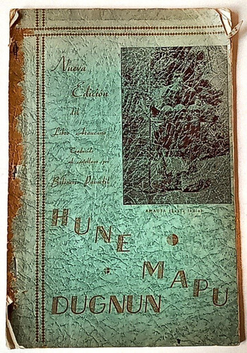 Hune Mapu Dugnun Libro Araucano Painefil Fotos 1949