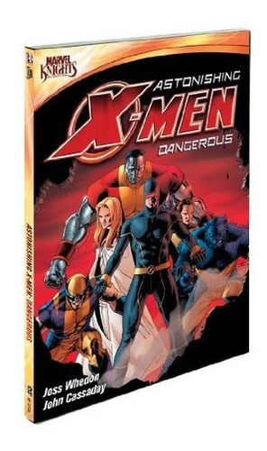 Marvel Knights: Astonishing X Men, Peligroso