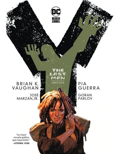 Dc Comics Black Label Deluxe Y The Last Man: Libro Dos: Y The Last Man: Libro Dos, De Brian K. Vaughan. Serie Y The Last Man, Vol. 2. Editorial Dc, Tapa Dura, Edición Tomo Único En Español, 2022