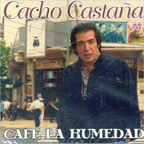 Cacho Castaña Café La Humedad Cd Nuevo Original