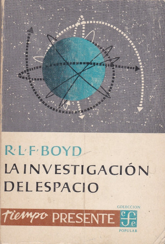 La Investigacion Del Espacio (Usado)