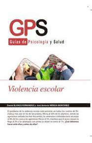 Gps / Guìas De Psicologia Y Salud   Violencia Escolar