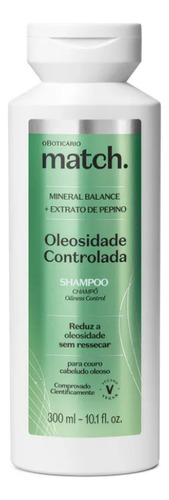 Shampoo Match Oleosidade Controlada 300ml