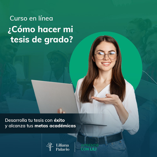 Curso ¿cómo Hacer Mi Tesis De Grado?