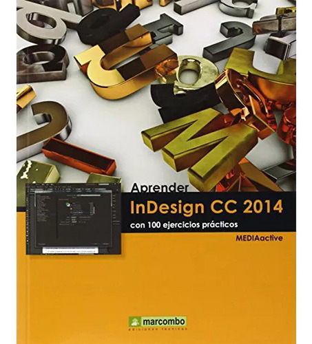 Aprender Indesign Cc 2014 Con 100 Ejercicios Practicos - #d