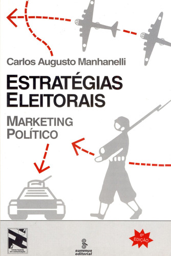 Estratégias eleitorais: marketing político, de Manhanelli, Carlos Augusto. Editora Summus Editorial Ltda., capa mole em português, 1988
