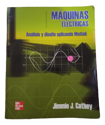 Máquinas Eléctricas - Jimmie J. Cathey