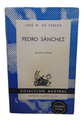 Adp Pedro Sanchez Jose M. De Pereda / Coleccion Austral
