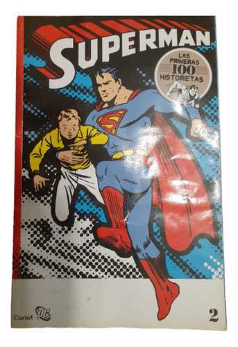 Lote De 4 Superman Dc Las 1ras Cien Historietas 1 - 2- 3- 4