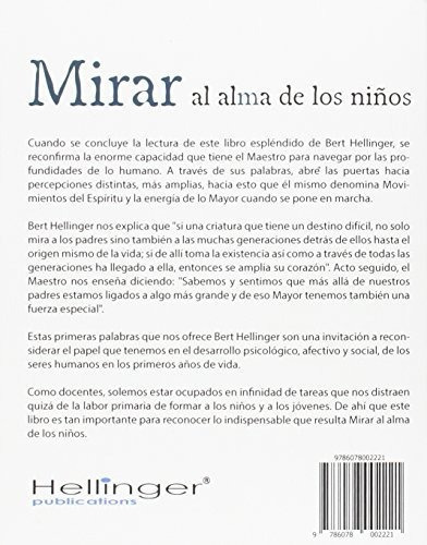 Mirar al alma de los niños, de Bert Hellinger. Editorial Grupo Cudec, tapa blanda en español, 2014