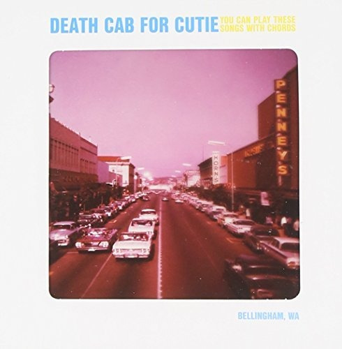 Cd You Can Play These Songs With Chords - Death Cab For...