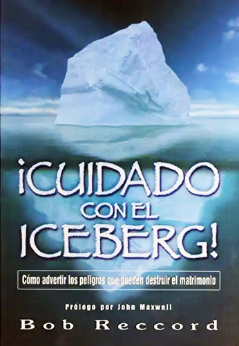 Cuidado Con El Iceberg · Bob Reccord · Bolsillo · Tapa Dura