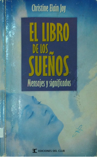 El Libro De Los Sueños Christine Elain Joy Usado *