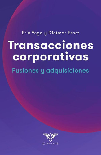 Transacciones Corporativas, De Eric Vega