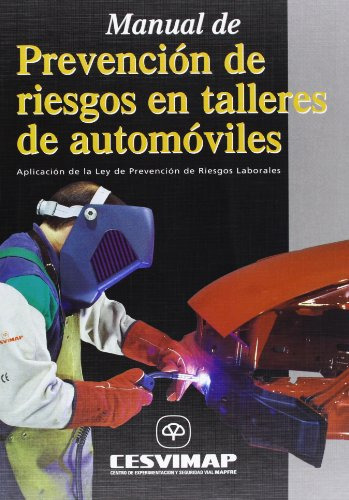 Libro Manual De Prevención De Riesgos En Talleres De Automóv