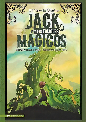 Jack Y Los Frijoles Magicos, De Ricardo Tercio. Editorial Stone Arch Books, Tapa Blanda En Español