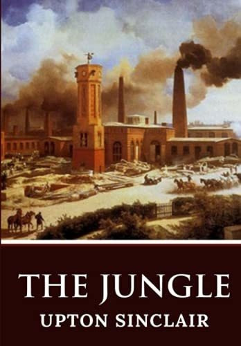 The Jungle - Sinclair, Upton