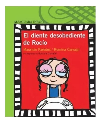 El Diente Desobediente De Rocio