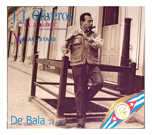 J. J. Oliveros El Jilguero Y Su All Stars - De Bala