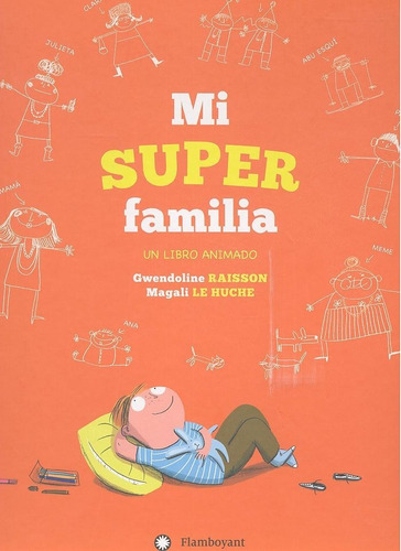 Mi Superfamilia - Raisson,gwendoline