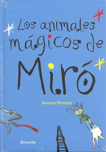 Animales Magicos De Miro, Los - Antony Penrose