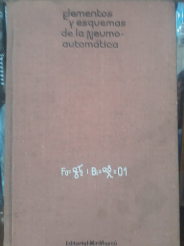 Elementos Y Esquemas De La Neumoautomatica - Berends