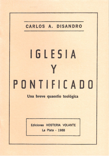 Iglesia Y Pontificado - Carlos A. Disandro