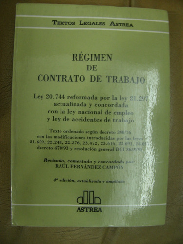 Régimen De Contrato De Trabajo - Raúl Fernandez Campón