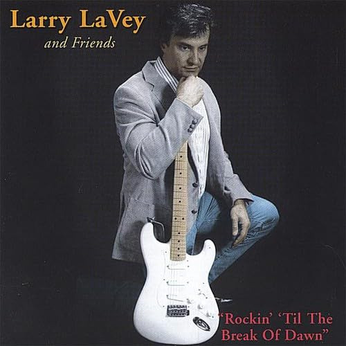 Cd Rockin Till The Break Of Dawn - Lavey, Larry