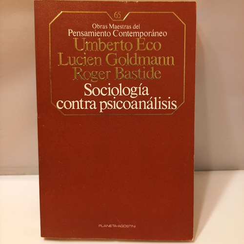 Umberto Eco - Sociología Contra Psicoanálisis