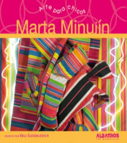 Marta Minujin - Arte Para Chicos
