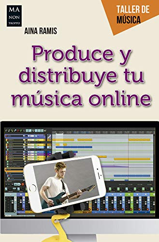 Libro Produce Y Distribuye Tu Musica Online Taller De Musica