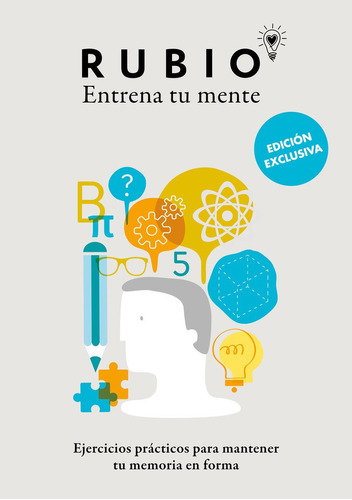 Ejercicios Practicos Para Mantener Tu Memoria En Forma (edicion Exclusiva), De Cuadernos Rubio. Editorial Grijalbo, Tapa Blanda En Español