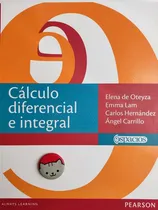 Comprar Cálculo Diferencial E Integral: Calculo Diferencial E Integral, De Oteyza. Serie Pearson Prentice Hall, Vol. Único. Editorial Pearson Prentice Hall, Tapa Blanda, Edición 1.0 En Español, 2013