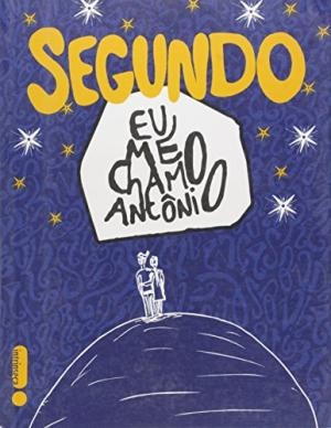Livro Segundo - Eu Me Chamo Antônio  Pedro Gabriel