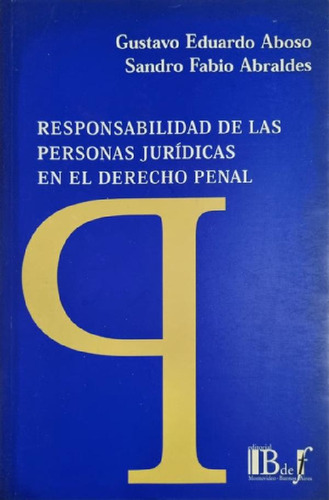 Libro - Responsabilidad De Las Personas Juridicas En Derech