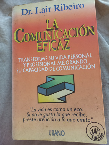 La Comunicación Eficaz. Lair Ribeiro.