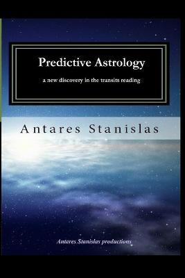 Libro Predictive Astrology A New Discovery In The Transit...