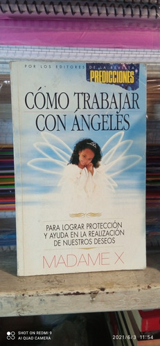 Libro Cómo Trabajar Con Angeles. Madame X