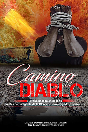 Libro Camino Del Diablo: Historia Basada En Hechos Real Lbm4