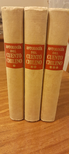 Antología Del Cuento Chileno - Enrique Lafourcade - 3 Tomos