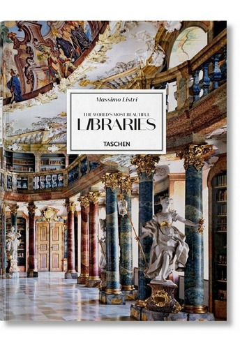 Worlds Most Beautiful Libraries (in/fr/al) - Massimo Listri