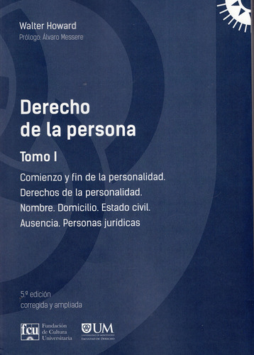 Libro: Derecho De La Persona - Tomo 1 / Walter Howard